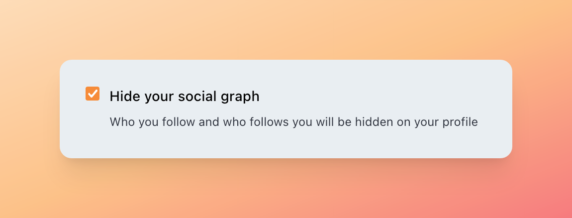 A screenshot of Mastodon's interface that has a checkbox for selecting if you want to hide who you follow and who follows you