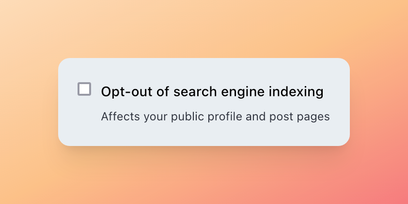 A screenshot of Mastodon's interface that has a checkbox for selecting if you want to opt out of search engine indexing